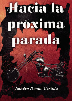 HACIA LA PRÓXIMA PARADA