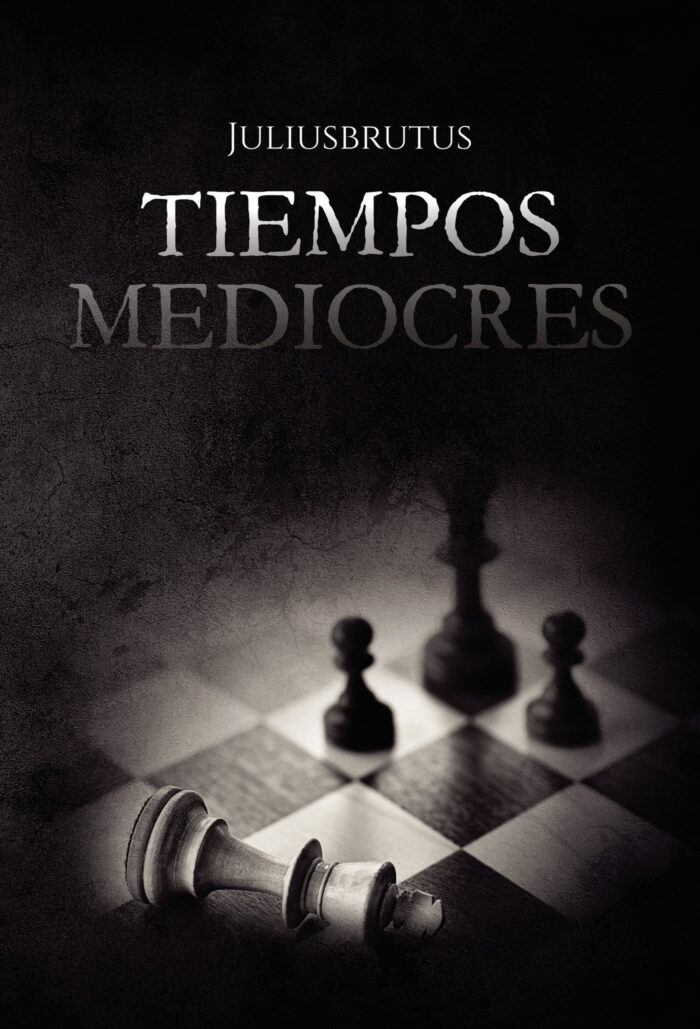 TIEMPOS MEDIOCRES