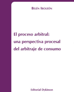 EL PROCESO ARBITRAL 9788415455332