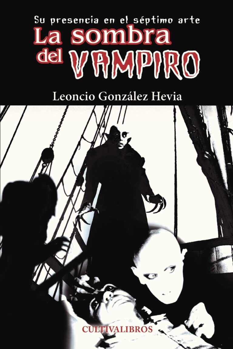 LA SOMBRA DEL VAMPIRO. SU PRESENCIA EN EL SÉPTIMO ARTE