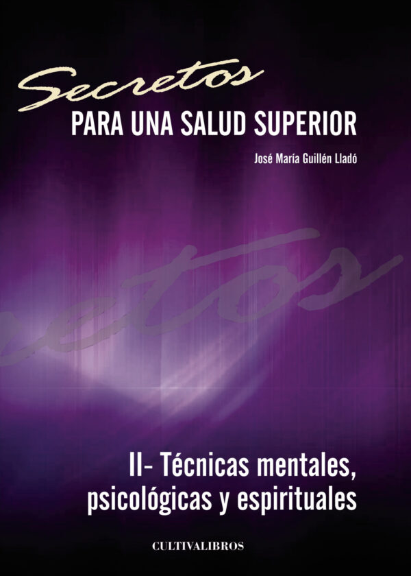 SECRETOS PARA UNA SALUD SUPERIOR II 9788415534440