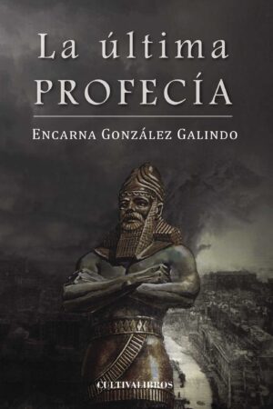 LA ÚLTIMA PROFECÍA
