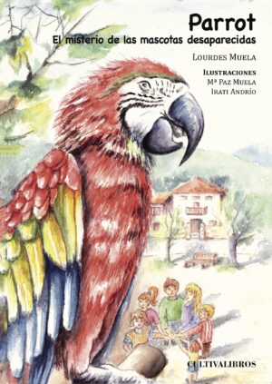PARROT. EL MISTERIO DE LAS MASCOTAS DESAPARECIDAS