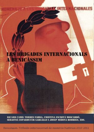 LES BRIGADES INTERNACIONALS A BENIC√ÄSSIM