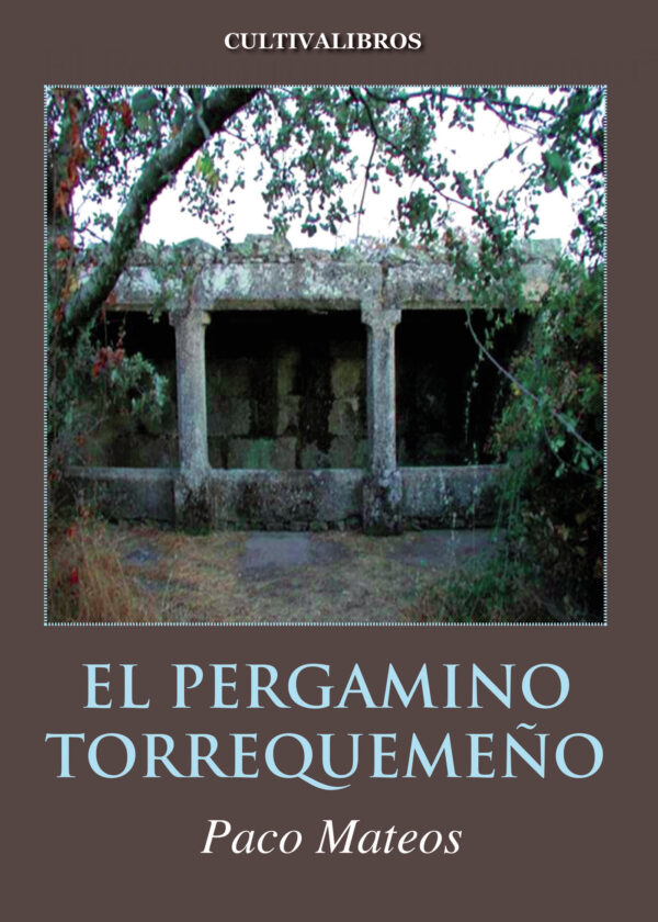 EL PERGAMINO TORREQUEMEÑO 9788415826910