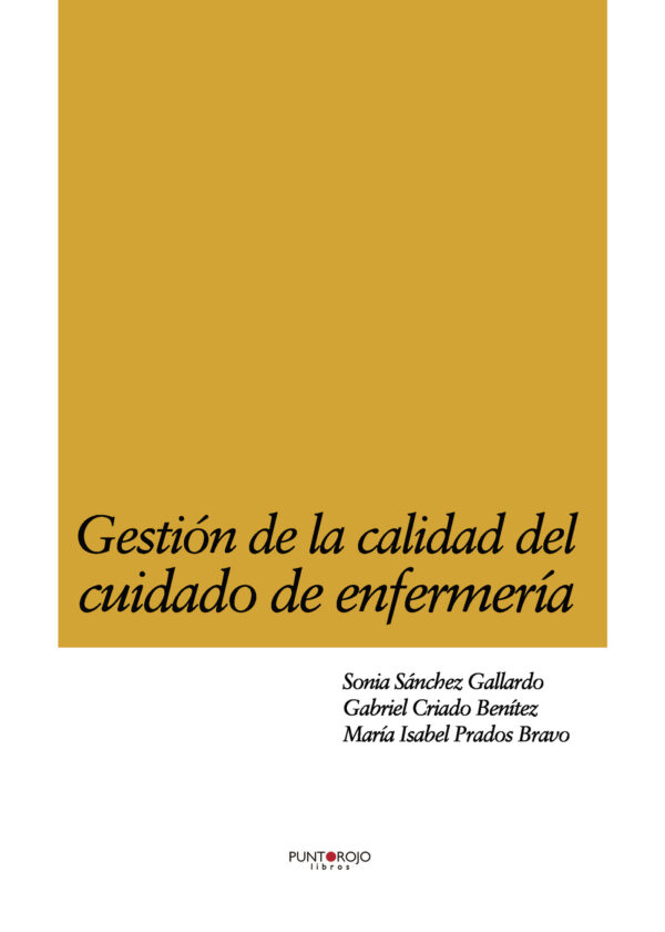 GESTIÓN DE LA CALIDAD DEL CUIDADO DE ENFERMERÍA 9788416007486