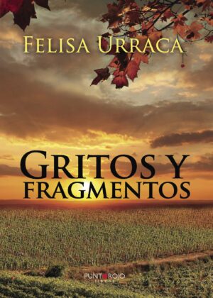 GRITOS Y FRAGMENTOS 9788416007790