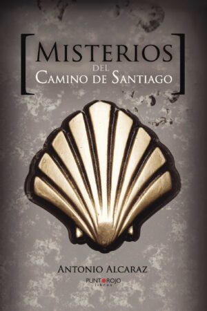 MISTERIOS DEL CAMINO DE SANTIAGO 9788416068845