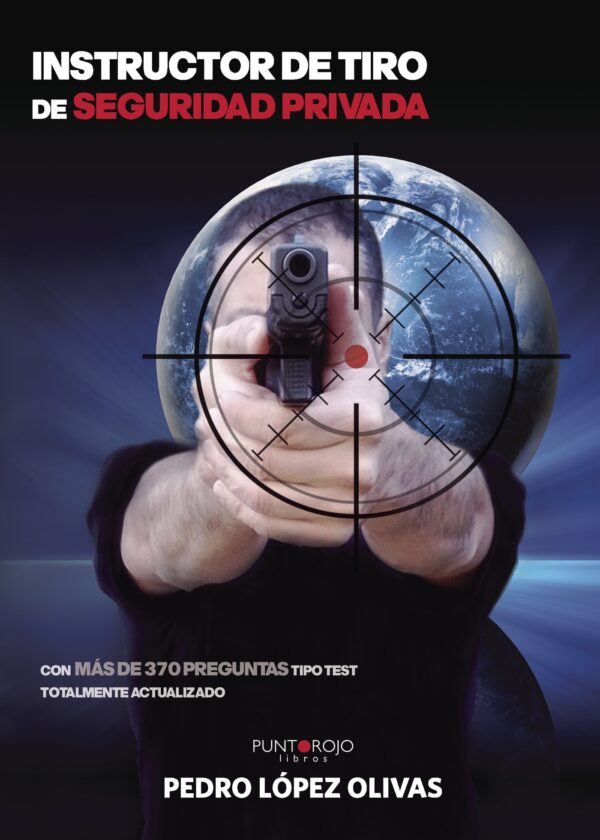 INSTRUCTOR DE TIRO DE SEGURIDAD PRIVADA 9788416157051