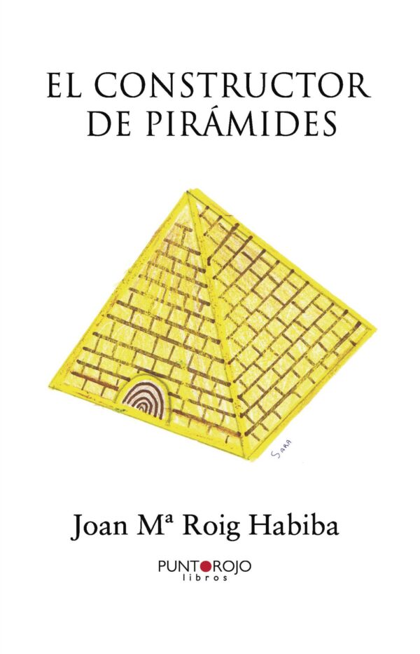 EL CONSTRUCTOR DE PIRÁMIDES 9788416157518