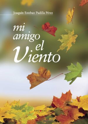 MI AMIGO EL VIENTO 9788416157969