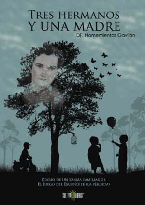 TRES HERMANOS Y UNA MADRE