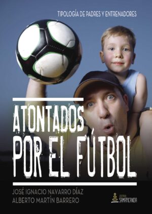 ATONTADOS POR EL FÚTBOL