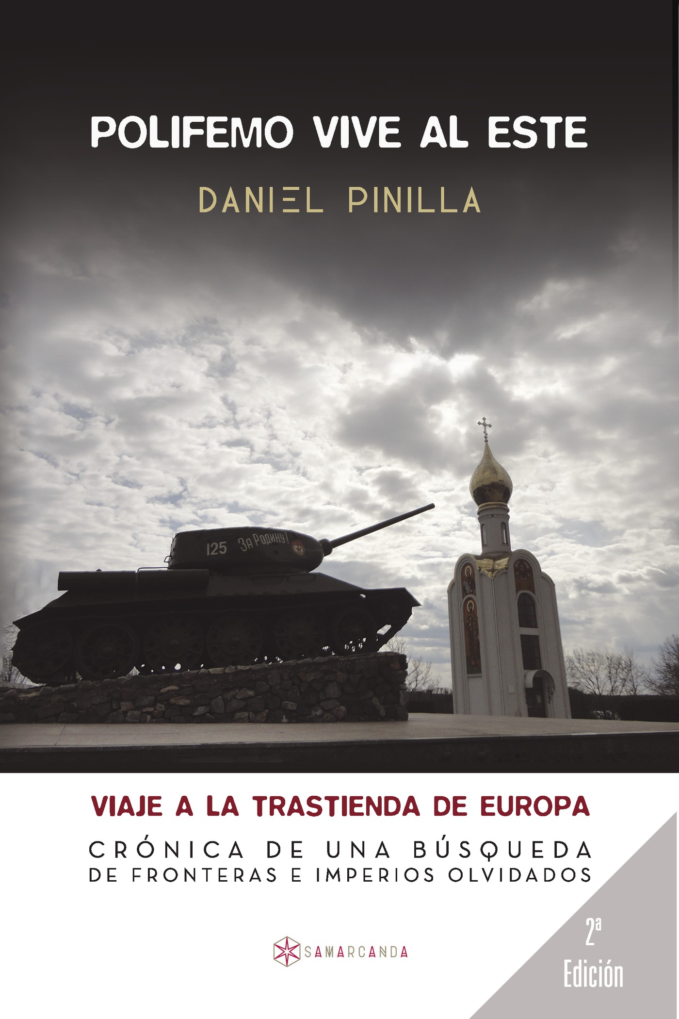 POLIFEMO VIVE AL ESTE. VIAJE A LA TRASTIENDA DE EUROPA