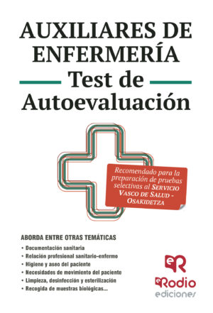 AUXILIARES DE ENFERMERÍA. MÁS DE 2.500 PREGUNTAS TIPO TEST. OSAKIDETZA  SERVICIO VASCO D 978841626