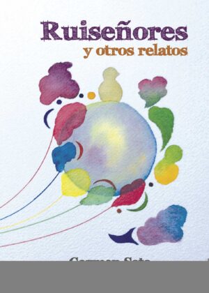 RUISEÑORES Y OTROS RELATOS 9788416359042
