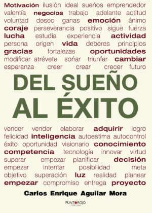DEL SUEÑO AL ÉXITO 9788416359813