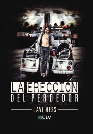 LA ERECCIÓN DEL PERDEDOR