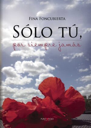SÓLO TÚ, POR SIEMPRE JAMÁS 9788416439102