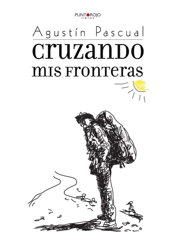 CRUZANDO MIS FRONTERAS 9788416439904