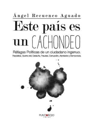 ESTE PAÍS ES UN CACHONDEO 9788416439935