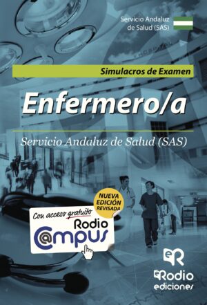 ENFERMERO/A. SERVICIO ANDALUZ DE SALUD (SAS). SIMULACROS DE EXAMEN 9788416506972