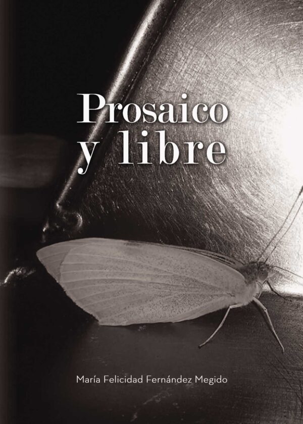 PROSAICO Y LIBRE 9788416513178