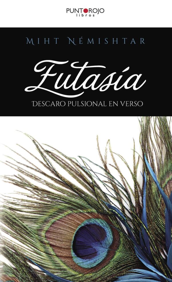EUTASÍA. DESCARO PULSIONAL EN VERSO 9788416513468