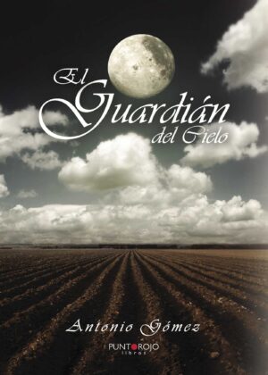 EL GUARDIÁN DEL CIELO 9788416513994