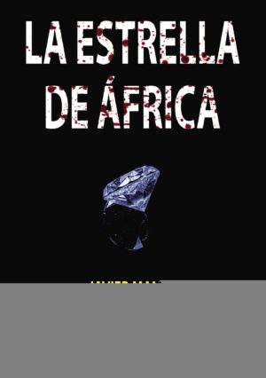 LA ESTRELLA DE ÁFRICA 9788416524662