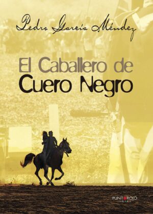 EL CABALLERO DE CUERO NEGRO I 9788416611263