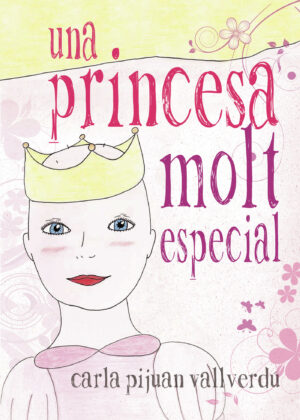 UNA PRINCESA MOLT ESPECIAL 9788416611591
