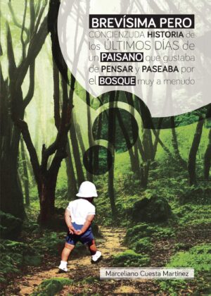 BREVÍSIMA PERO CONCIENZUDA HISTORIA DE LOS ÚLTIMOS DÍAS DE UN PAISANO QUE GUSTABA PENSA 978841672