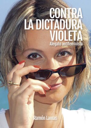 CONTRA LA DICTADURA VIOLETA 9788416722587