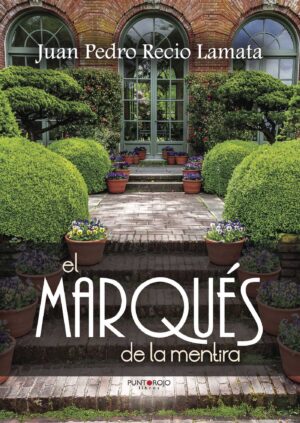 EL MARQUÉS DE LA MENTIRA 9788416722938