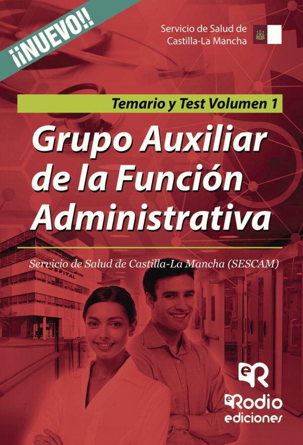 GRUPO AUXILIAR DE LA FUNCIÓN ADMINISTRATIVA. SERVICIO DE SALUD DE CASTILLA-LA MANCHA (SES 978841674
