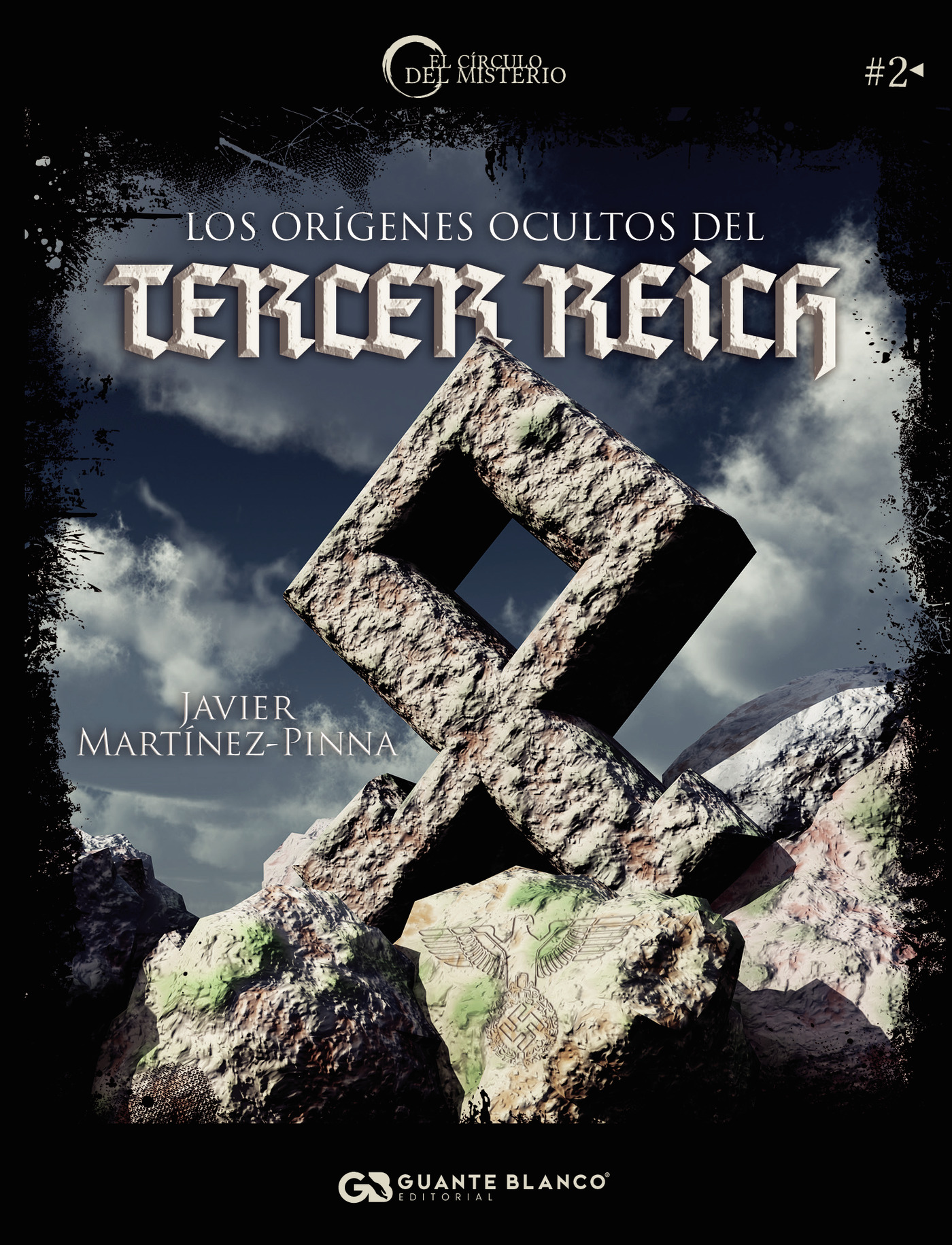 LOS ORÍGENES OCULTOS DEL TERCER REICH