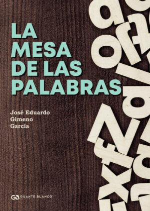 LA MESA DE LAS PALABRAS