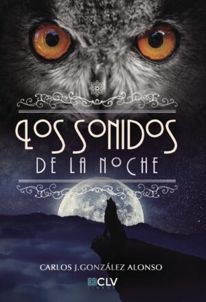 LOS SONIDOS DE LA NOCHE