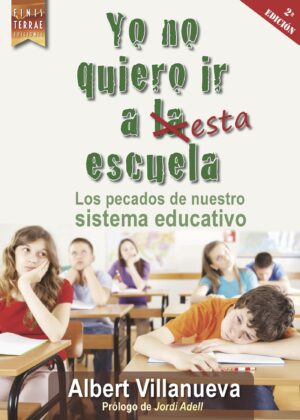 YO NO QUIERO IR A ESTA ESCUELA 9788416896462