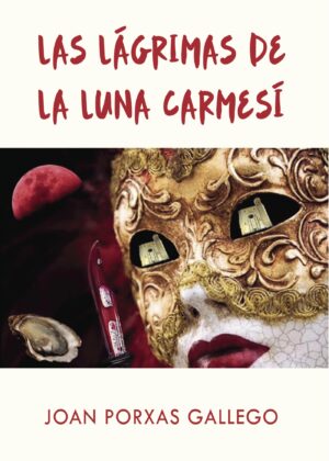 LAS LÁGRIMAS DE LA LUNA CARMESI