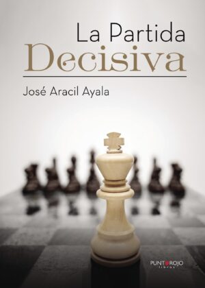 LA PARTIDA DECISIVA 9788416937059