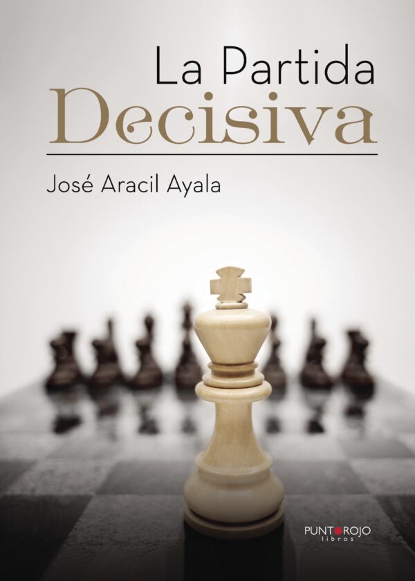 LA PARTIDA DECISIVA 9788416937059