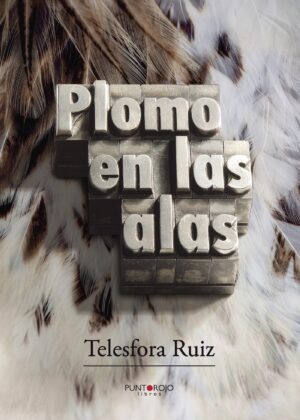 PLOMO EN LAS ALAS 9788416937455