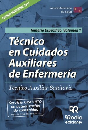 TÉCNICO EN CUIDADOS AUXILIARES DE ENFERMERÍA. TÉCNICO AUXILIAR SANITARIO. TEMARIO ESPEC