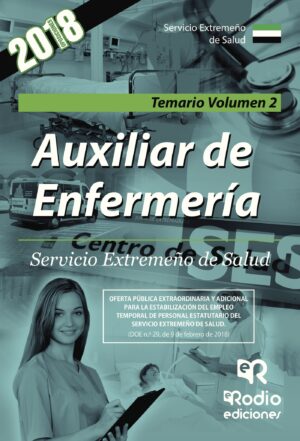 AUXILIAR DE ENFERMERÍA. SERVICIO EXTREMEÑO DE SALUD. TEMARIO VOLUMEN 2 9788416963867