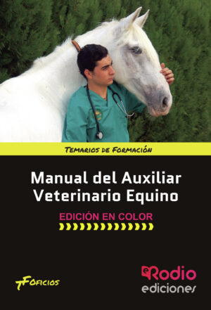 MANUAL DEL AUXILIAR VETERINARIO EQUINO (COLOR) 9788416963973