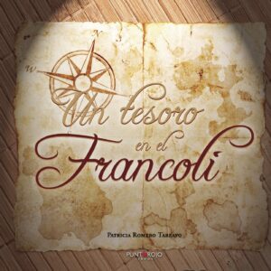UN TESORO EN EL FRANCOLI 9788416979332