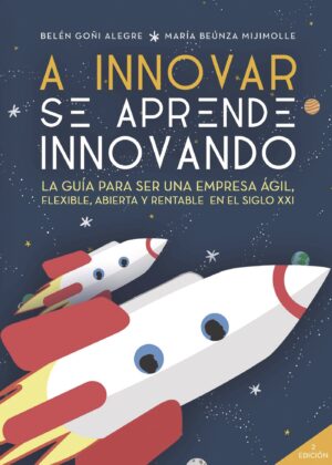 A INNOVAR SE APRENDE INNOVANDO 9788417004026