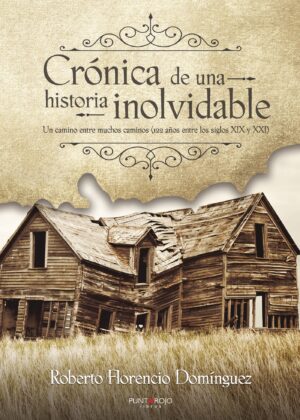 CRÓNICA DE UNA HISTORIA INOLVIDABLE 9788417049522